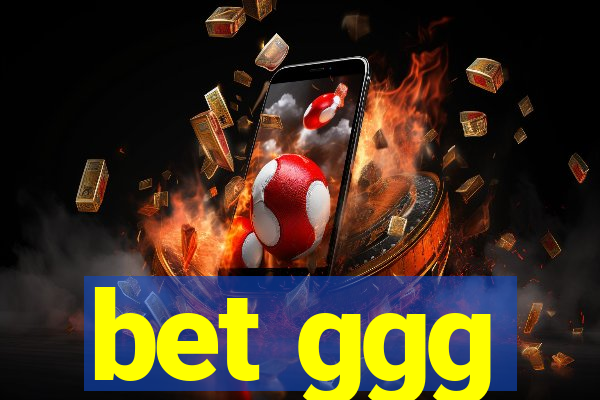 bet ggg